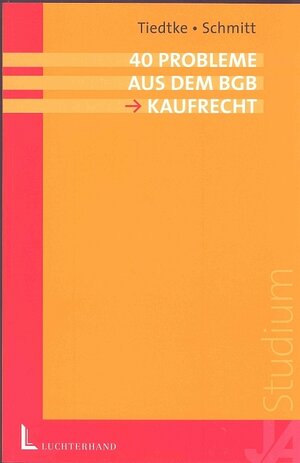 40 Probleme aus dem BGB - Kaufrecht