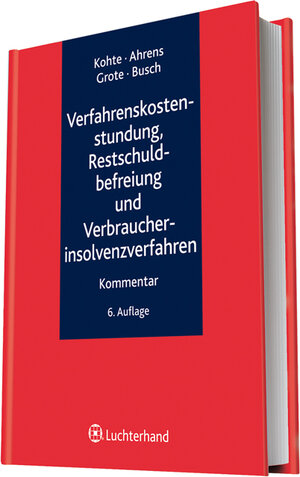 Buchcover Verfahrenskostenstundung, Restschuldbefreiung und Verbraucherinsolvenzverfahren | Wolfhard Kohte | EAN 9783472083115 | ISBN 3-472-08311-5 | ISBN 978-3-472-08311-5