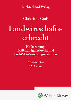 Buchcover Das Landwirtschaftserbrecht | Christine Graß | EAN 9783472098157 | ISBN 3-472-09815-5 | ISBN 978-3-472-09815-7