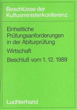 Buchcover Einheitliche Prüfungsanforderungen in der Abiturprüfung / Einheitliche Prüfungsanforderungen in der Abiturprüfung  | EAN 9783472529163 | ISBN 3-472-52916-4 | ISBN 978-3-472-52916-3