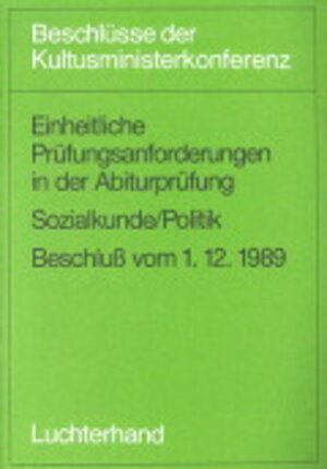 Buchcover Einheitliche Prüfungsanforderungen in der Abiturprüfung / Einheitliche Prüfungsanforderungen in der Abiturprüfung  | EAN 9783472529354 | ISBN 3-472-52935-0 | ISBN 978-3-472-52935-4