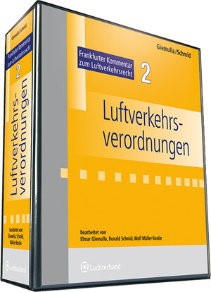 Buchcover Frankfurter Kommentar zum Luftverkehrsrecht. Luftverkehrsgesetz,... / Luftverkehrsverordnungen | Elmar Giemulla | EAN 9783472704508 | ISBN 3-472-70450-0 | ISBN 978-3-472-70450-8