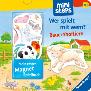 Buchcover ministeps: Mein erstes Magnetbuch: Wer spielt mit wem? Bauernhoftiere | Sandra Grimm | EAN 9783473302871 | ISBN 3-473-30287-2 | ISBN 978-3-473-30287-1