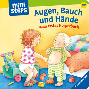 Buchcover Augen, Bauch und Hände: Körperbuch ab 18 Monate, Pappbilderbuch | Regina Schwarz | EAN 9783473317462 | ISBN 3-473-31746-2 | ISBN 978-3-473-31746-2