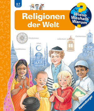 Buchcover Wieso? Weshalb? Warum?, Band 23: Religionen der Welt | Angela Weinhold | EAN 9783473328956 | ISBN 3-473-32895-2 | ISBN 978-3-473-32895-6