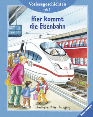 Buchcover Hier kommt die Eisenbahn | Frauke Nahrgang | EAN 9783473330645 | ISBN 3-473-33064-7 | ISBN 978-3-473-33064-5