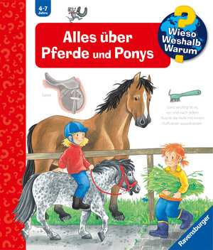 Wieso? Weshalb? Warum? 21: Alles über Pferde und Ponys