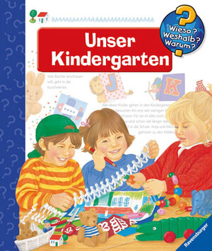 Wieso? Weshalb? Warum? 6: Unser Kindergarten