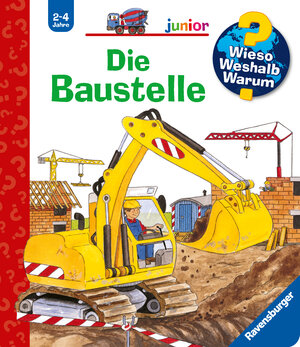 Wieso? Weshalb? Warum? - junior 7: Wieso? Weshalb? Warum? junior 7: Die Baustelle