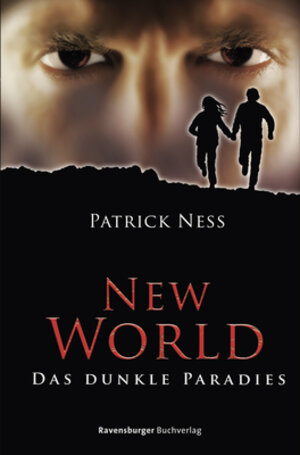 Buchcover New World 2: Das dunkle Paradies | Patrick Ness | EAN 9783473353101 | ISBN 3-473-35310-8 | ISBN 978-3-473-35310-1