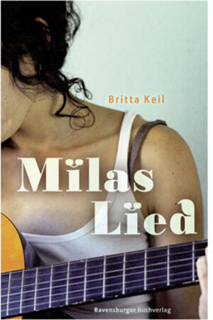 Buchcover Milas Lied | Britta Keil | EAN 9783473353248 | ISBN 3-473-35324-8 | ISBN 978-3-473-35324-8
