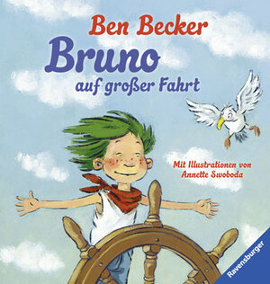 Buchcover Bruno auf großer Fahrt | Ben Becker | EAN 9783473368730 | ISBN 3-473-36873-3 | ISBN 978-3-473-36873-0