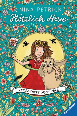 Buchcover Plötzlich Hexe. Verzaubert noch mal | Nina Petrick | EAN 9783473369188 | ISBN 3-473-36918-7 | ISBN 978-3-473-36918-8