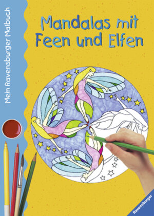 Mein Ravensburger Malbuch: Mandalas mit Feen und Elfen