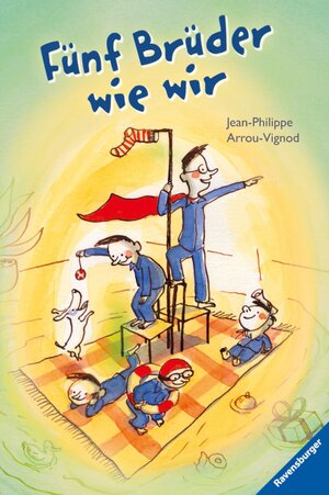 Buchcover Fünf Brüder wie wir | Jean-Philippe Arrou-Vignod | EAN 9783473380312 | ISBN 3-473-38031-8 | ISBN 978-3-473-38031-2