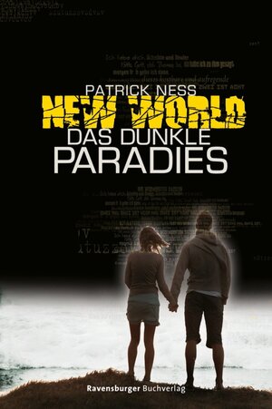 Buchcover New World 2: Das dunkle Paradies | Patrick Ness | EAN 9783473380411 | ISBN 3-473-38041-5 | ISBN 978-3-473-38041-1