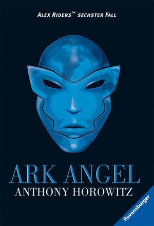 Buchcover Alex Rider 6: Ark Angel | Anthony Horowitz | EAN 9783473383917 | ISBN 3-473-38391-0 | ISBN 978-3-473-38391-7