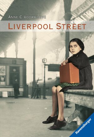 Buchcover Liverpool Street | Anne C. Voorhoeve | EAN 9783473384730 | ISBN 3-473-38473-9 | ISBN 978-3-473-38473-0