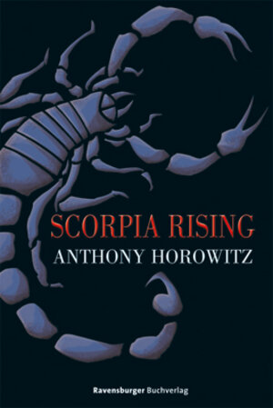 Buchcover Scorpia Rising | Anthony Horowitz | EAN 9783473400638 | ISBN 3-473-40063-7 | ISBN 978-3-473-40063-8
