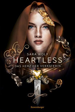 Buchcover Heartless, Band 2: Das Herz der Verräterin | Sara Wolf | EAN 9783473401918 | ISBN 3-473-40191-9 | ISBN 978-3-473-40191-8