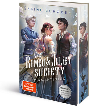 Buchcover The Romeo & Juliet Society, Band 3: Diamantentod (SPIEGEL-Bestseller-Autorin |Knisternde Romantasy | Limitierte Auflage mit Farbschnitt) | Sabine Schoder | EAN 9783473402403 | ISBN 3-473-40240-0 | ISBN 978-3-473-40240-3