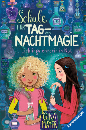 Buchcover Die Schule für Tag- und Nachtmagie, Band 5: Lieblingslehrerin in Not | Gina Mayer | EAN 9783473403622 | ISBN 3-473-40362-8 | ISBN 978-3-473-40362-2