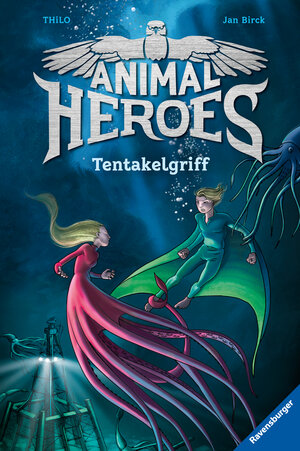 Buchcover Animal Heroes, Band 6: Tentakelgriff | THiLO | EAN 9783473405176 | ISBN 3-473-40517-5 | ISBN 978-3-473-40517-6