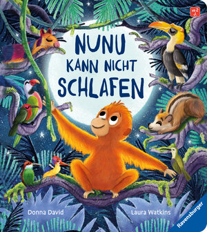 Buchcover Nunu kann nicht schlafen – eine liebevoll erzählte Gutenachtgeschichte für Kinder ab 2 Jahren | Donna David | EAN 9783473417841 | ISBN 3-473-41784-X | ISBN 978-3-473-41784-1