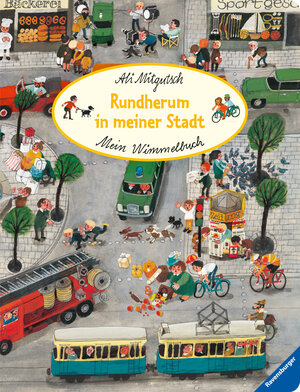 Buchcover Mein Wimmelbuch: Rundherum in meiner Stadt  | EAN 9783473417889 | ISBN 3-473-41788-2 | ISBN 978-3-473-41788-9