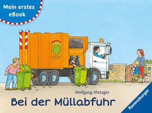 Buchcover Erstes Schieben und Entdecken: Bei der Müllabfuhr  | EAN 9783473434121 | ISBN 3-473-43412-4 | ISBN 978-3-473-43412-1