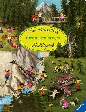 Buchcover Mein Wimmelbuch: Hier in den Bergen  | EAN 9783473434893 | ISBN 3-473-43489-2 | ISBN 978-3-473-43489-3
