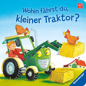 Buchcover Wohin fährst du, kleiner Traktor? | Bernd Penners | EAN 9783473435272 | ISBN 3-473-43527-9 | ISBN 978-3-473-43527-2