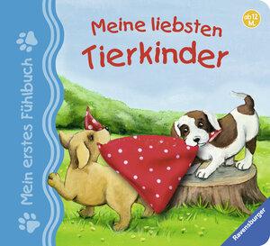 Buchcover Mein erstes Fühlbuch: Meine liebsten Tierkinder | Sandra Grimm | EAN 9783473435876 | ISBN 3-473-43587-2 | ISBN 978-3-473-43587-6