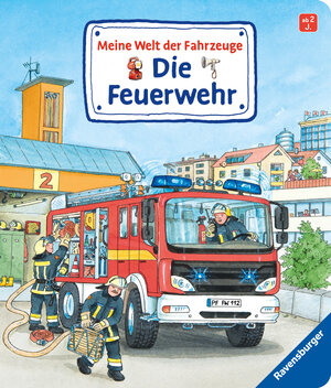 Buchcover Meine Welt der Fahrzeuge: Die Feuerwehr | Susanne Gernhäuser | EAN 9783473435951 | ISBN 3-473-43595-3 | ISBN 978-3-473-43595-1