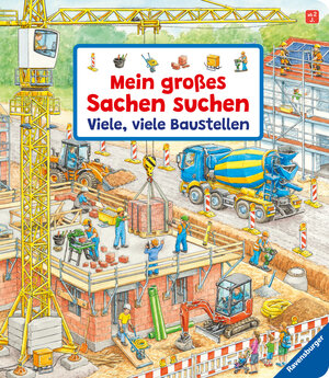 Buchcover Mein großes Sachen suchen: Viele, viele Baustellen | Susanne Gernhäuser | EAN 9783473438945 | ISBN 3-473-43894-4 | ISBN 978-3-473-43894-5