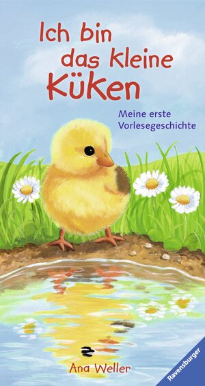 Buchcover Ich bin das kleine Küken | Ana Weller | EAN 9783473439416 | ISBN 3-473-43941-X | ISBN 978-3-473-43941-6