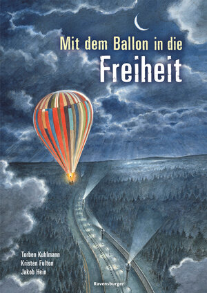 Buchcover Mit dem Ballon in die Freiheit | Kristen Fulton | EAN 9783473447190 | ISBN 3-473-44719-6 | ISBN 978-3-473-44719-0