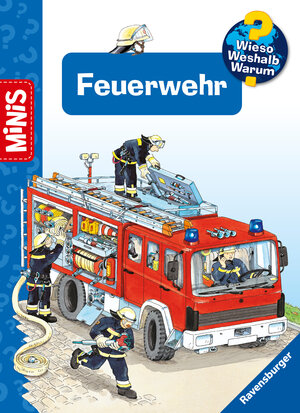 Buchcover Ravensburger Minis, Wieso? Weshalb? Warum? - Feuerwehr  | EAN 9783473460069 | ISBN 3-473-46006-0 | ISBN 978-3-473-46006-9