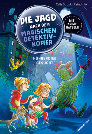 Buchcover Die Jagd nach dem magischen Detektivkoffer, Band 3 - Hühnerdieb gesucht! | Cally Stronk | EAN 9783473460366 | ISBN 3-473-46036-2 | ISBN 978-3-473-46036-6