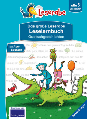 Buchcover Das große Leserabe Leselernbuch: Quatschgeschichten - Leserabe ab der 1. Klasse - Erstlesebuch für Kinder ab 5 Jahren | Erhard Dietl | EAN 9783473460694 | ISBN 3-473-46069-9 | ISBN 978-3-473-46069-4