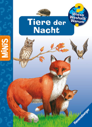 Buchcover Ravensburger Minis: Wieso? Weshalb? Warum? Tiere der Nacht  | EAN 9783473462339 | ISBN 3-473-46233-0 | ISBN 978-3-473-46233-9
