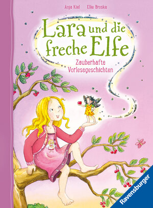 Buchcover Lara und die freche Elfe | Anja Kiel | EAN 9783473462636 | ISBN 3-473-46263-2 | ISBN 978-3-473-46263-6