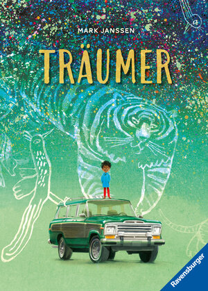 Buchcover Träumer | Mark Janssen | EAN 9783473462919 | ISBN 3-473-46291-8 | ISBN 978-3-473-46291-9