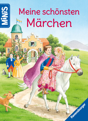 Buchcover Ravensburger Minis: Meine schönsten Märchen | Rosemarie Künzler-Behncke | EAN 9783473462971 | ISBN 3-473-46297-7 | ISBN 978-3-473-46297-1