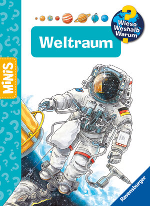 Buchcover Ravensburger Minis: Wieso? Weshalb? Warum? Weltraum | Andrea Erne | EAN 9783473463046 | ISBN 3-473-46304-3 | ISBN 978-3-473-46304-6