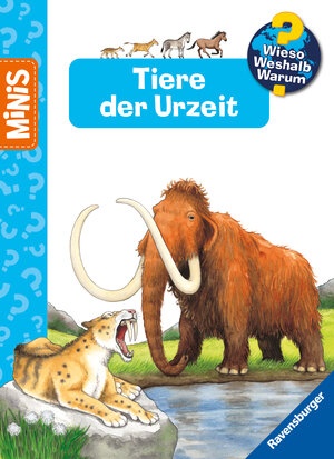 Buchcover Ravensburger Minis: Wieso? Weshalb? Warum? - Tiere der Urzeit  | EAN 9783473463336 | ISBN 3-473-46333-7 | ISBN 978-3-473-46333-6