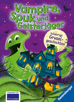 Buchcover Vampire, Spuk und Geisterjäger - Schaurige Gruselgeschichten | Alexandra Fischer-Hunold | EAN 9783473464197 | ISBN 3-473-46419-8 | ISBN 978-3-473-46419-7