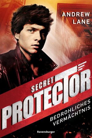 Buchcover Secret Protector, Band 3: Bedrohliches Vermächtnis | Andrew Lane | EAN 9783473471980 | ISBN 3-473-47198-4 | ISBN 978-3-473-47198-0