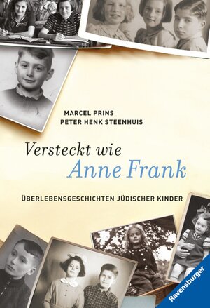 Buchcover Versteckt wie Anne Frank | Marcel Prins | EAN 9783473472697 | ISBN 3-473-47269-7 | ISBN 978-3-473-47269-7