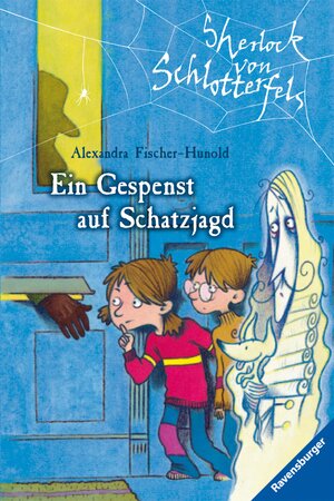 Buchcover Sherlock von Schlotterfels 1: Ein Gespenst auf Schatzjagd | Alexandra Fischer-Hunold | EAN 9783473472703 | ISBN 3-473-47270-0 | ISBN 978-3-473-47270-3